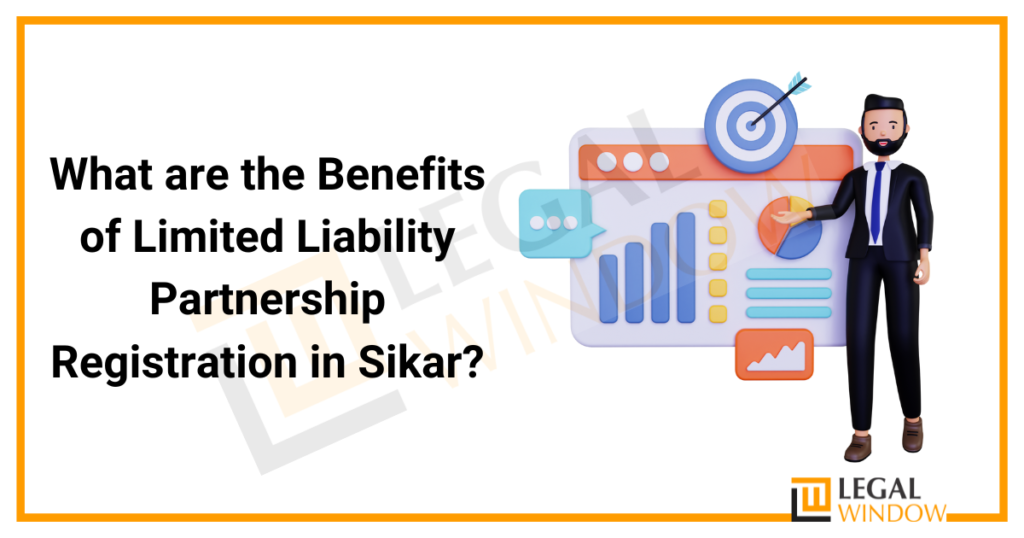 Limited Liability Partnership Registration In Sikar Legal Window