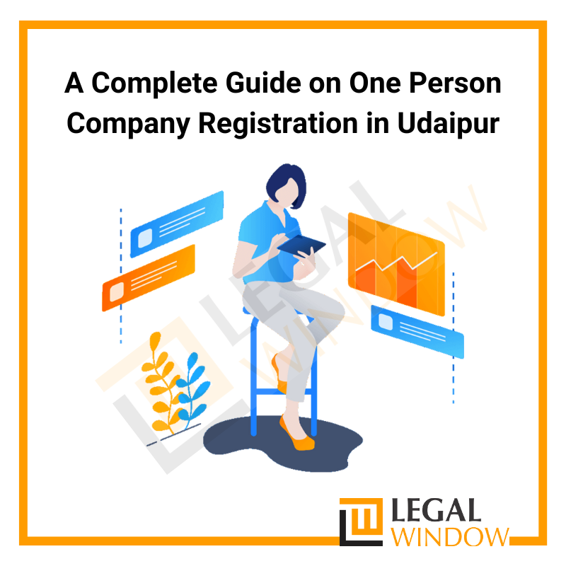 One Person Company Registration in Udaipur