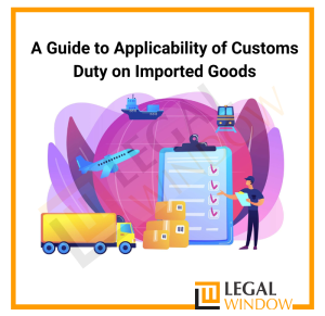 Customs Duty on Imported Goods