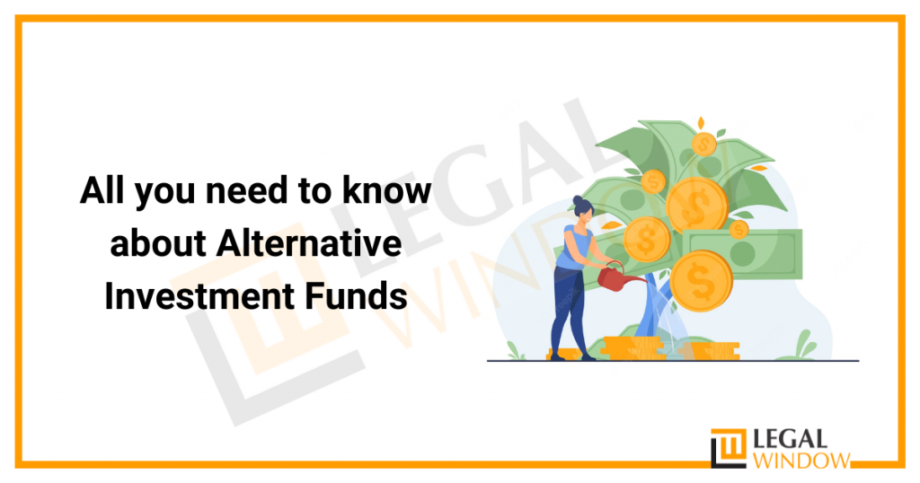 Alternative Investment Funds Registration » Legal Window