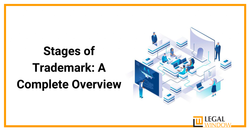 Stages of Trademark