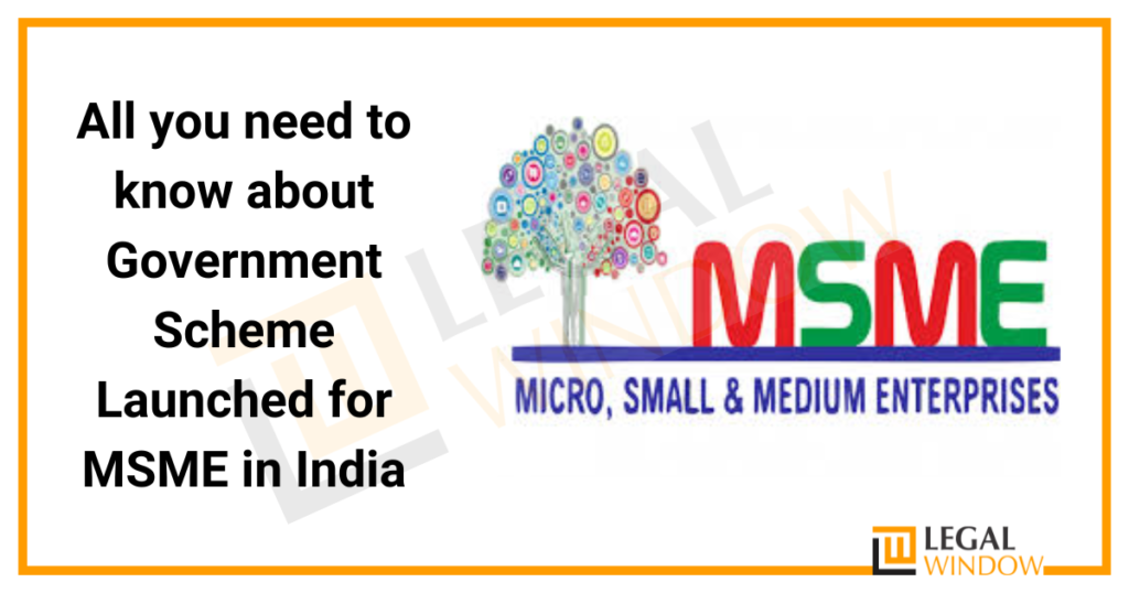 Government Scheme Launched for MSME in India » Legal Window