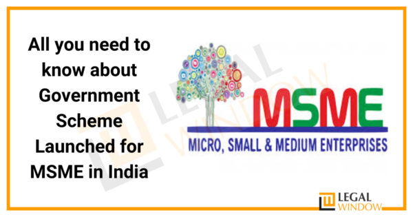 Government Scheme Launched For MSME In India » Legal Window