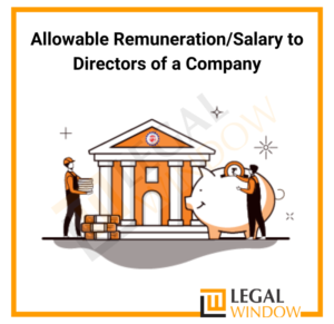 Remuneration to Directors of a Company