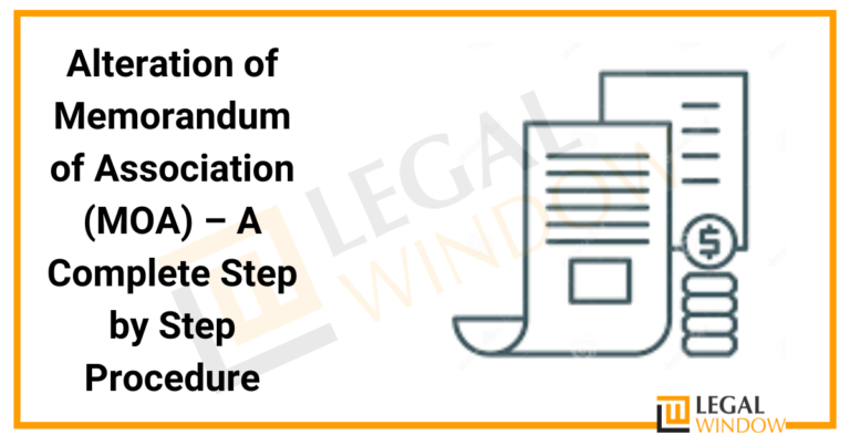 Alteration of Memorandum of Association (MOA) » Legal Window