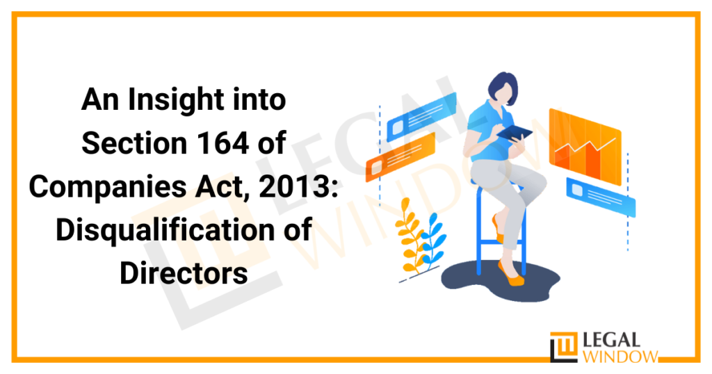 Section 164 Of Companies Act Legal Window 4248