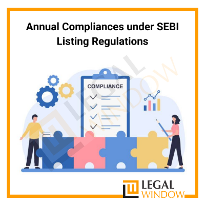 Annual Compliances under SEBI Listing Regulations