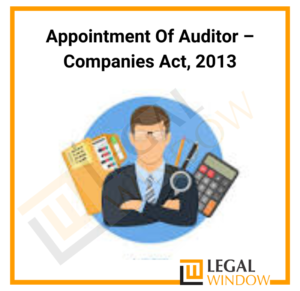 Appointment Of Auditor – Companies Act, 2013