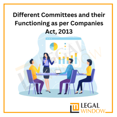 Different Committees and their Functioning