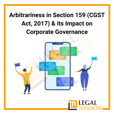 Section 159 CGST Act, 2017