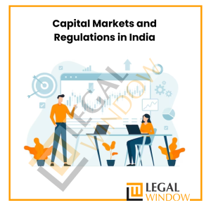 Capital Markets and Regulations in India