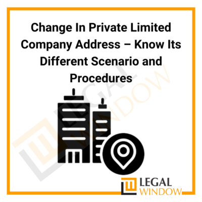 Changing the address of a Private Limited Company