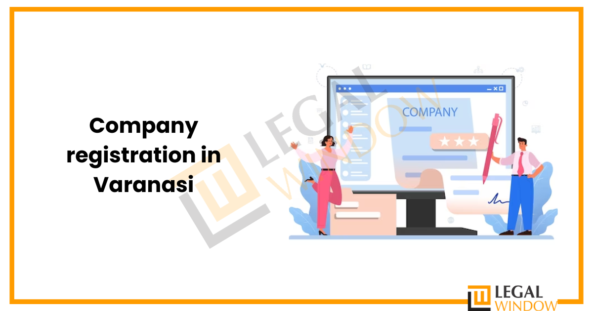 Company registration in Varanasi