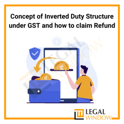 Inverted Duty Structure under GST