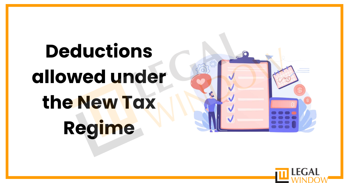 Deductions allowed under the New Tax Regime