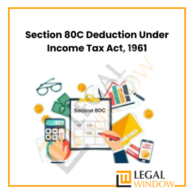 Section 80C Deduction Under Income Tax