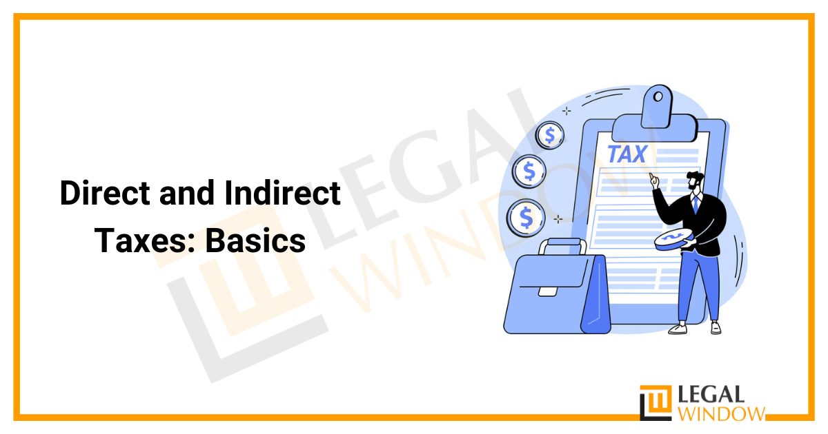 Difference between Direct and Indirect Taxes