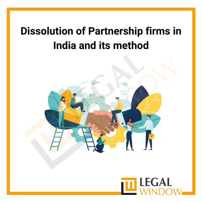 Dissolution of Partnership firms in India and its method