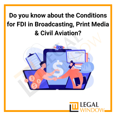 FDI in Broadcasting Media & Civil Aviation