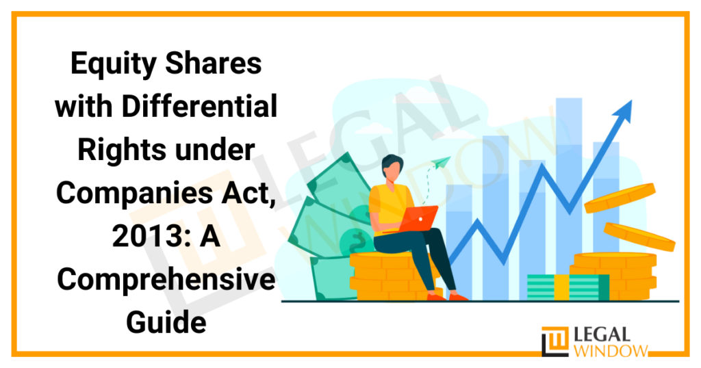 equity-shares-with-differential-rights-legal-window