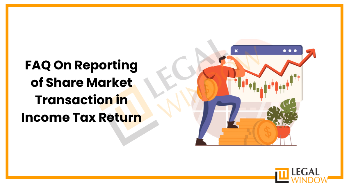 FAQ On Reporting of Share Market Transaction