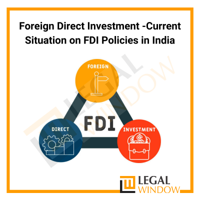 Current Situation on FDI Policies in India