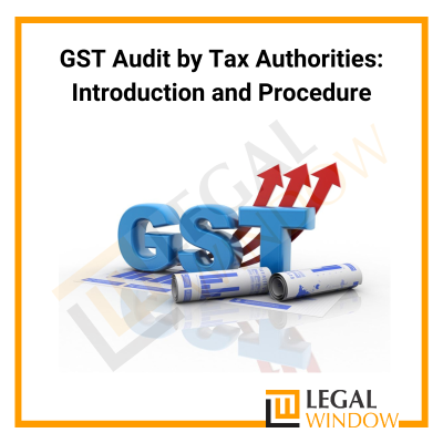 GST Audit by Tax Authorities