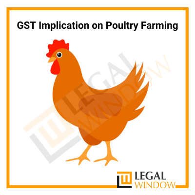 GST Implication on Poultry Farming