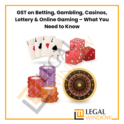 GST on Betting, Gambling, Casinos, Lottery