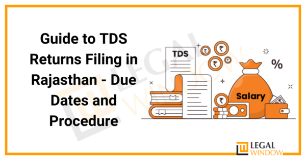 TDS Returns Filing in Rajasthan » Legal Window