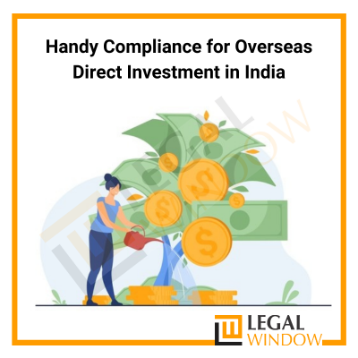 Handy Compliance for Overseas Direct Investment in India