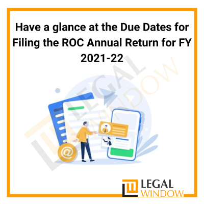 Due Dates of Filing ROC Annual Return for FY 2021-22