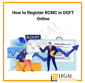 How to Register RCMC in DGFT Online