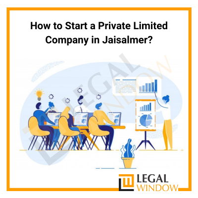 How to Start a Private Limited Company in Jaisalmer