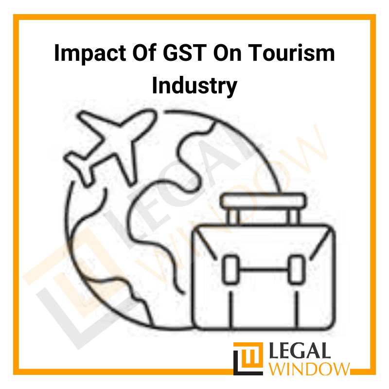 Impact Of GST On Tourism Industry