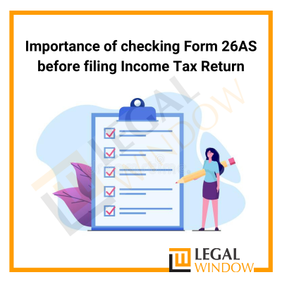 Importance of checking Form 26AS before filing Income Tax Return