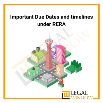 Important Due Dates and timelines under RERA