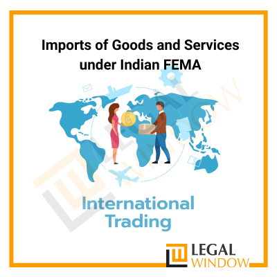 Imports of Goods and Services under Indian FEMA