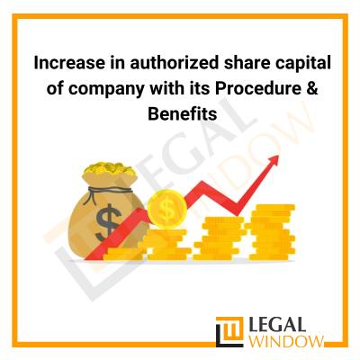 Procedure for Increase in the Authorised Share Capital