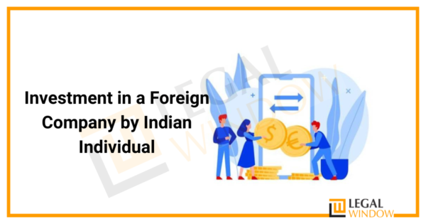 Investment in a Foreign Company by Indian Individual » Legal Window