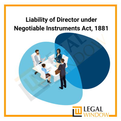 Liability of Director Under Negotiable Instruments Act 1881