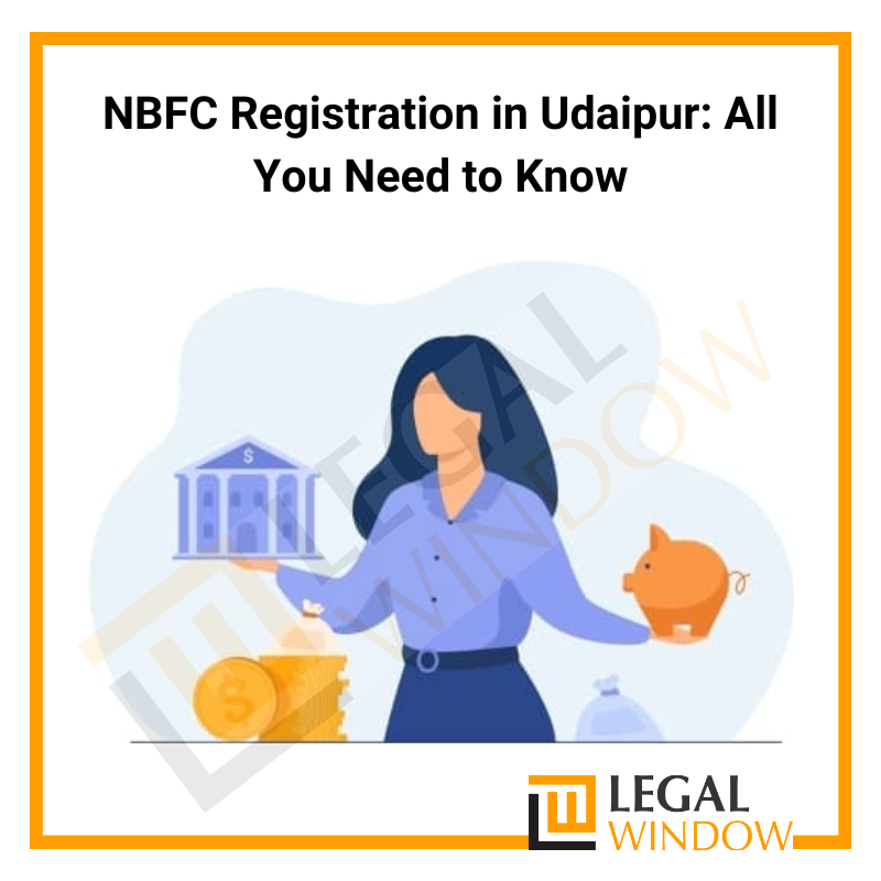 NBFC Registration in Udaipur: All You Need to Know