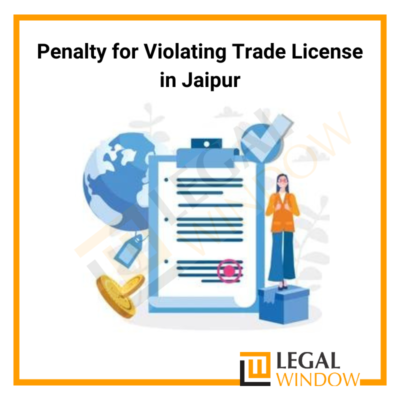 Penalty for Violating Trade License in Jaipur