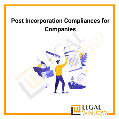 Post Incorporation Compliances for Companies