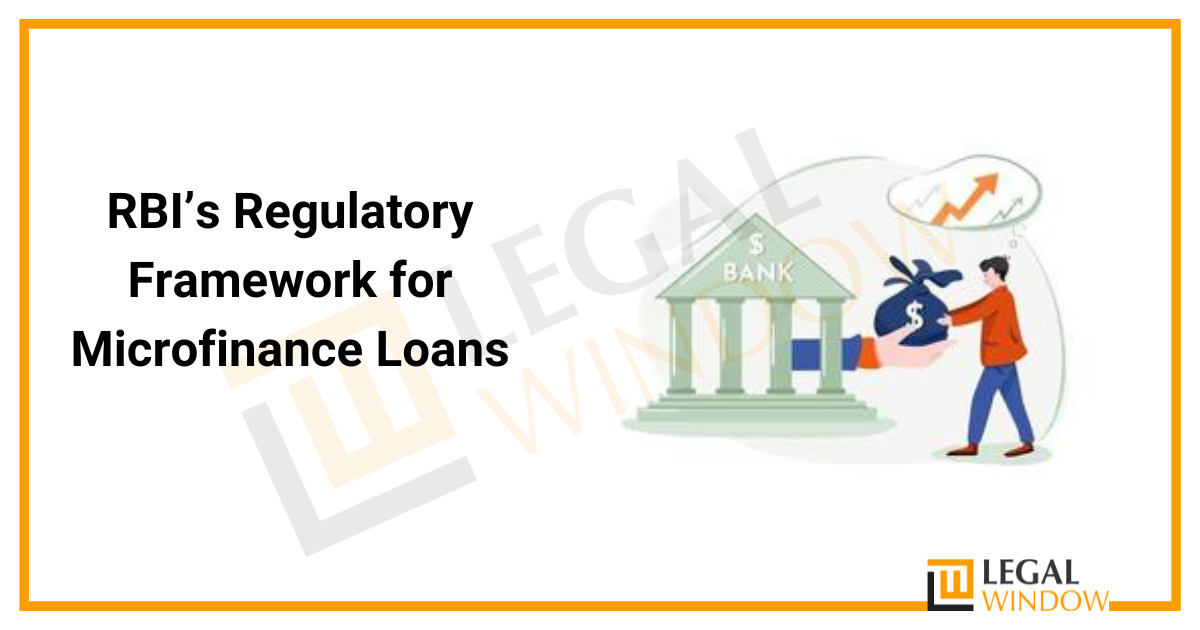 RBI’s Regulatory Framework for Microfinance Loans