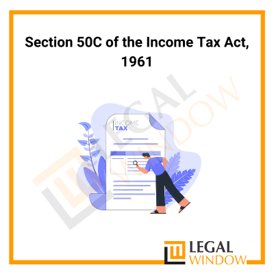 Section 50C of the Income Tax Act 1961