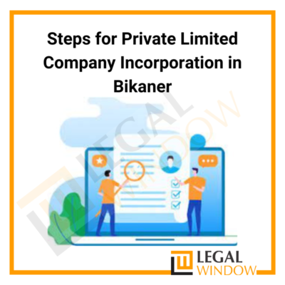 Private Limited Company Incorporation in Bikaner