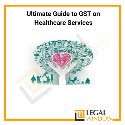 GST on Healthcare Services