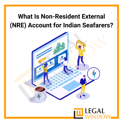 What Is Non-Resident External (NRE) Account for Indian Seafarers?