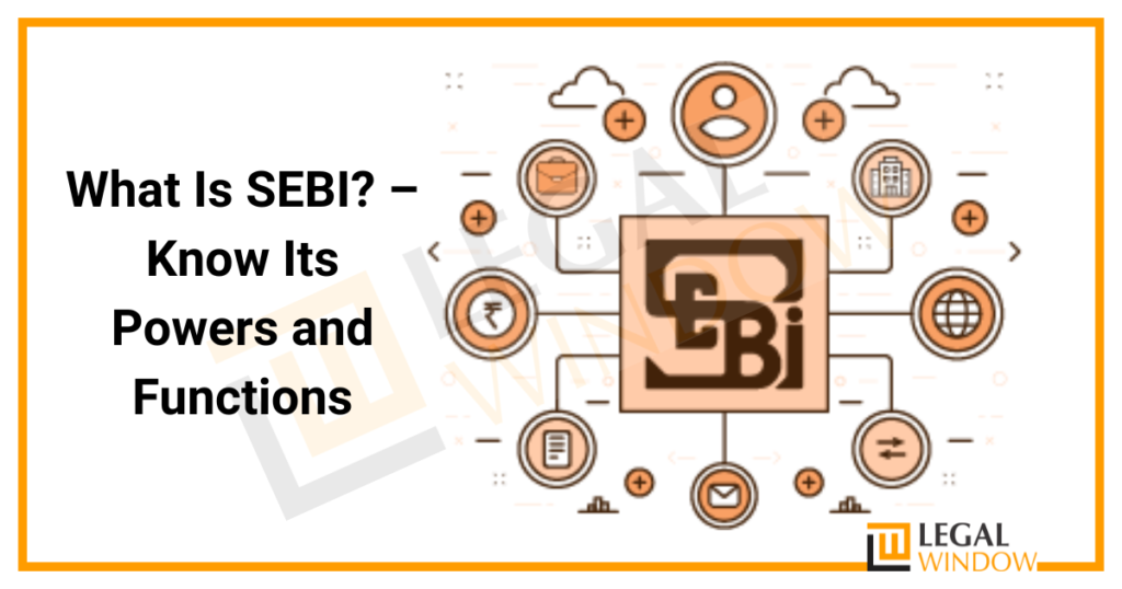 What Is Sebi Legal Window